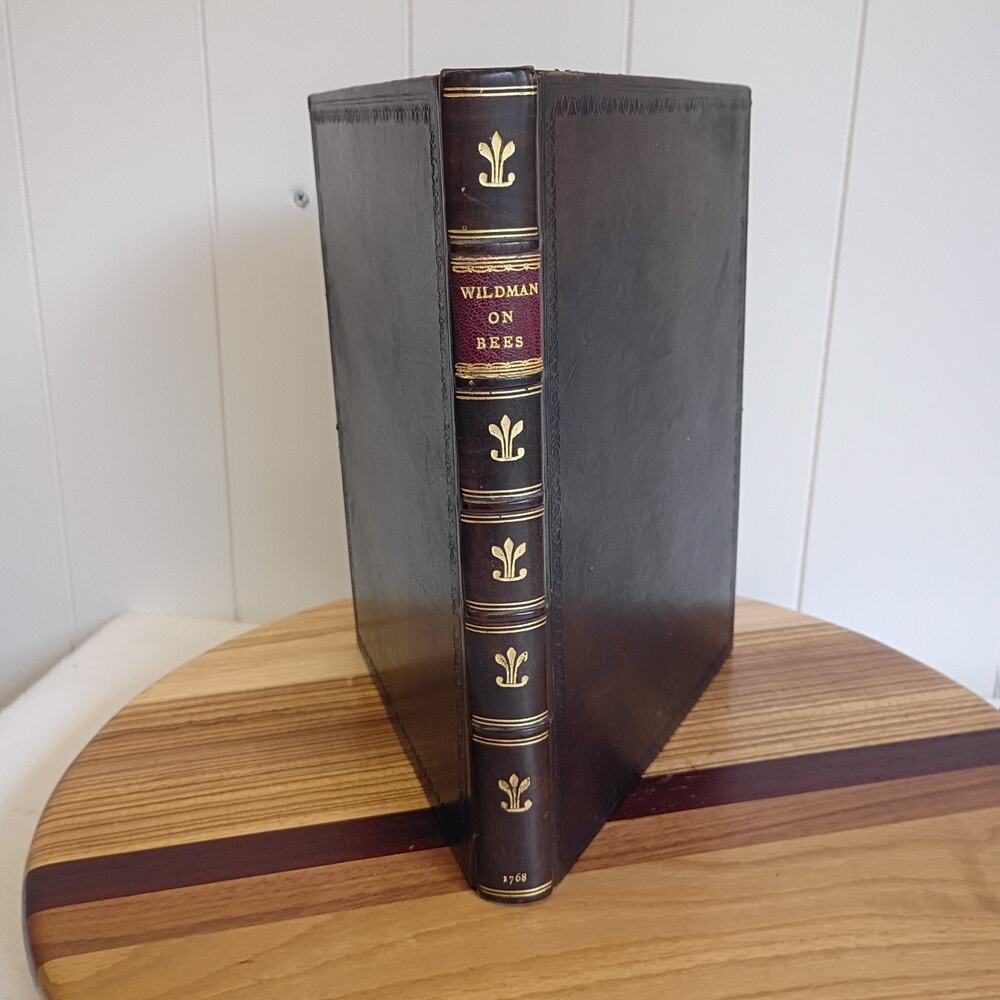 A Treatise on the Management of Bees by Thomas Wildman London 1768 rebound 1stEd